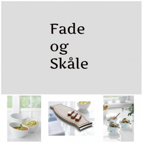 Fade og skåle