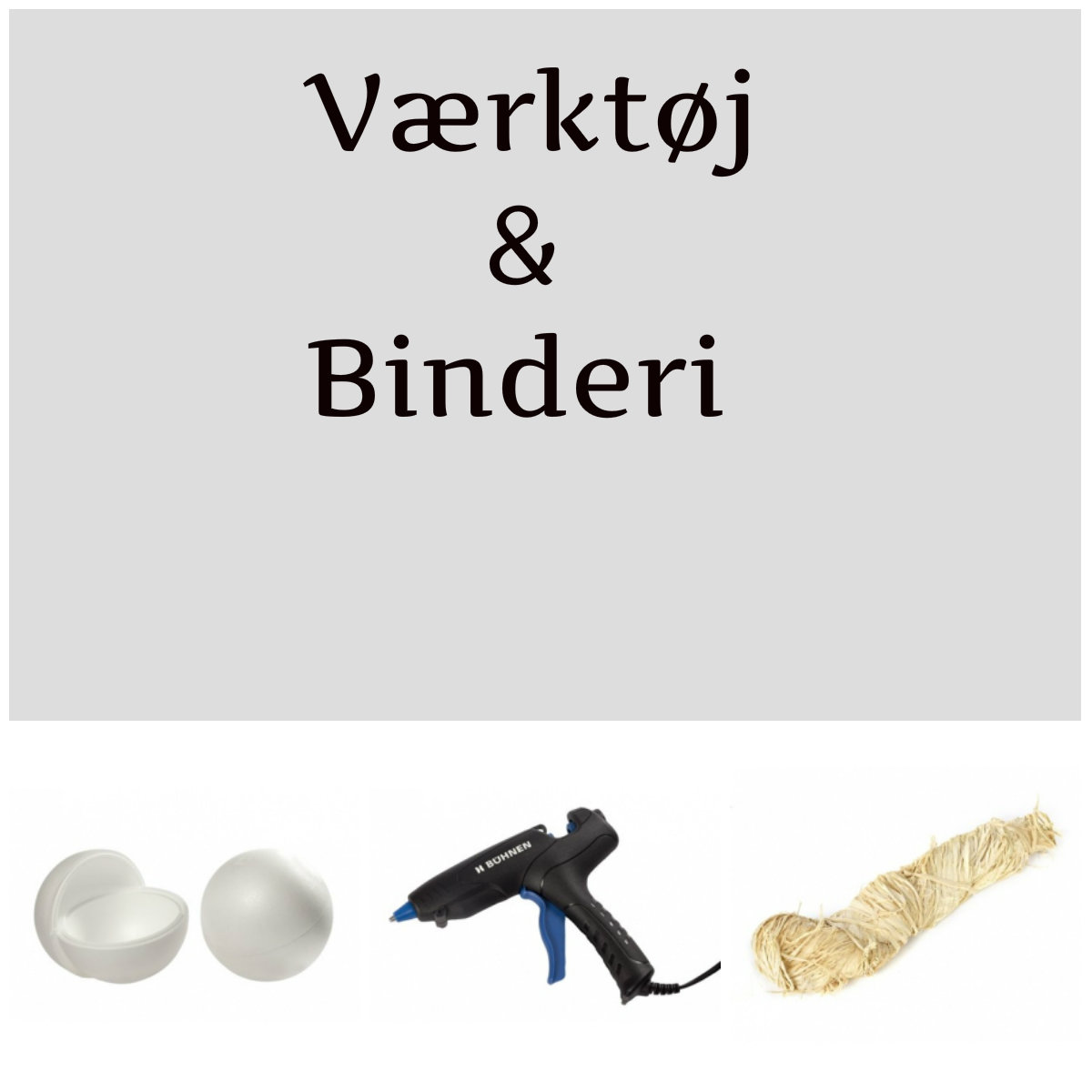 Værktøj og binderi